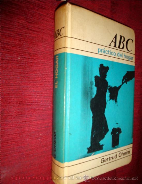 Libros de segunda mano: Libro ABC pr&aacute;ctico del hogar Gertrud Oheim. 1975 Circulo de Lectores - Foto 1
