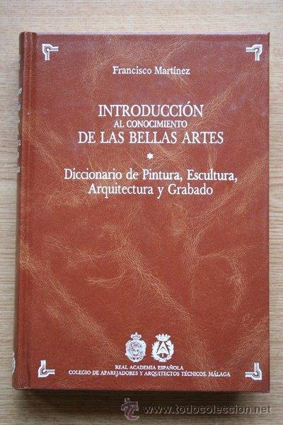 Libros de segunda mano: Introducci&oacute;n al conocimiento de las Bellas Artes.  Mart&iacute;nez (Francisco) - Foto 1