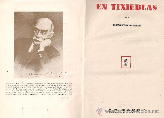Libros de segunda mano: RUDYARD KIPLING / EN TINIEBLAS. EDICIONES LA NAVE. CIRCA 1945. - Foto 1