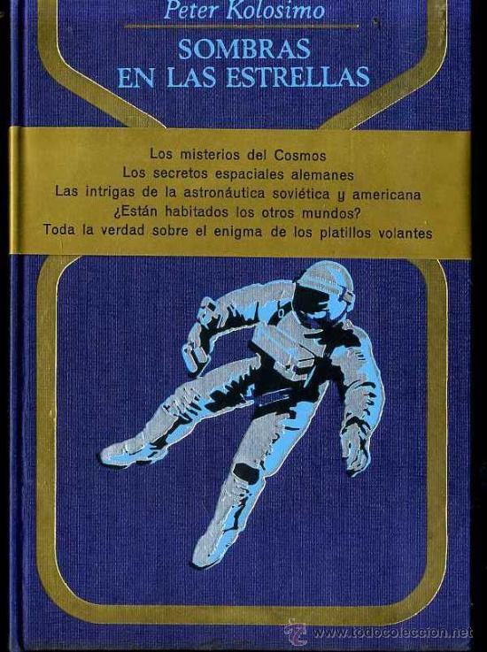 Libros de segunda mano: OTROS MUNDOS - PETER KOLOSIMO : SOMBRAS EN LAS ESTRELLAS (1968) - Foto 1