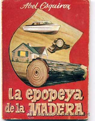 Libros de segunda mano: BIBLIOTECA PULGA : LA EPOPEYA DE LA MADERA - Foto 1