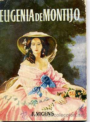 Libros de segunda mano: BIBLIOTECA PULGA : EUGENIA DE MONTIJO - Foto 1