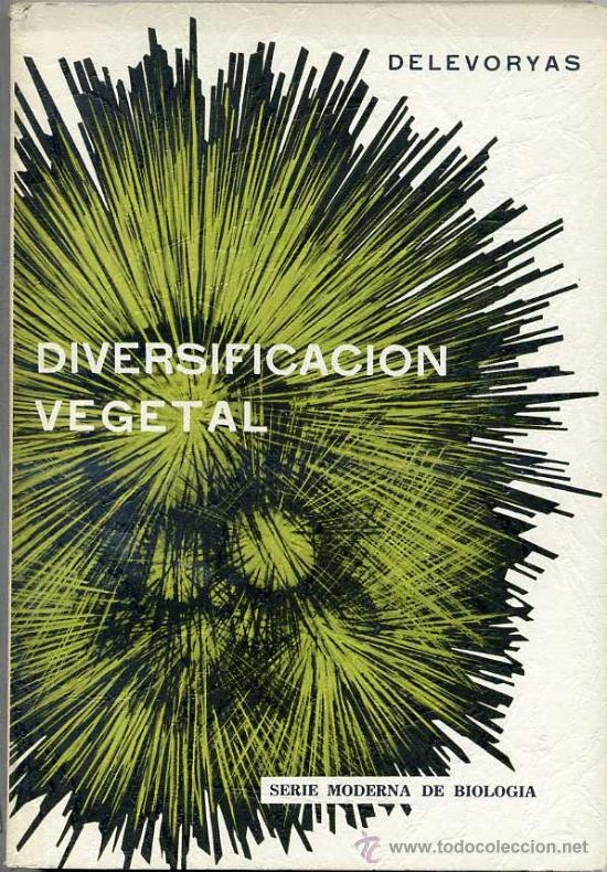 Libros de segunda mano: DELEVORYAS : DIVERSIFICACI&Oacute;N VEGETAL (CONTINENTAL, M&Eacute;XICO, 1968) - Foto 1