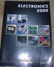 Libros de segunda mano: Libro Electronics 2000. Monacor. Catalogo General con informacion tecnica. - Foto 1