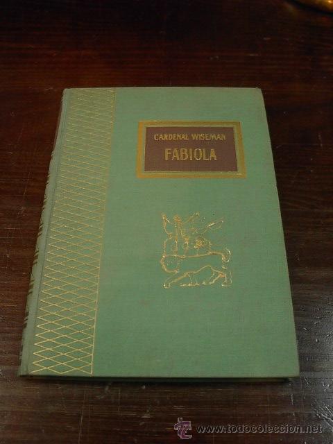 Libros de segunda mano: Fabiola,Cardenal Wiseman, Tesoro Viejo, Ed. Rodegar - Foto 1