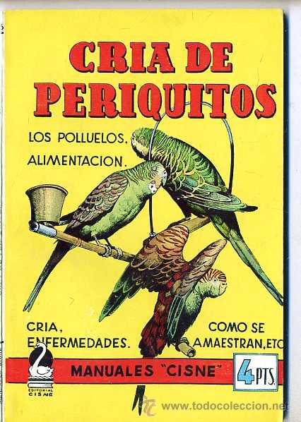 Libros de segunda mano: MANUALES CISNE : CR&Iacute;A DE PERIQUITOS - Foto 1
