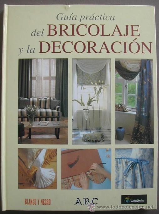 Libros de segunda mano: GU&Iacute;A DEL BRICOLAJE Y LA DECORACI&Oacute;N. BLANCO Y NEGRO (1997) - Foto 1