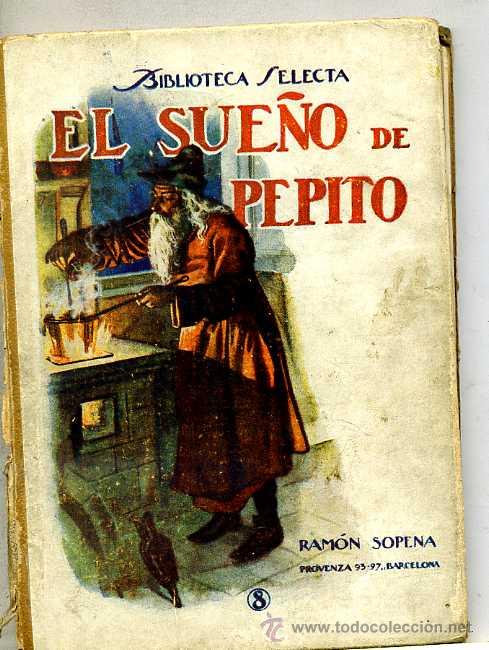 Libros de segunda mano: EL SUE&Ntilde;O DE PEPITO (SELECTA SOPENA, 1942) - Foto 1