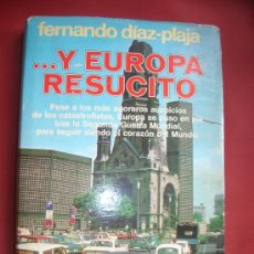Libros de segunda mano: ...Y EUROPA RESUCITÓ -FERNANDO DIAZ PLAJA-1ª ED 1978