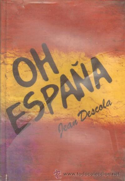 Libros de segunda mano: OH ESPA&Ntilde;A  (A/ HE- 172) - Foto 1