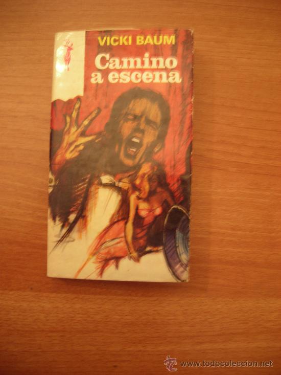 Libros de segunda mano: CAMINO A ESCENA - VICKI BAUM - Foto 1