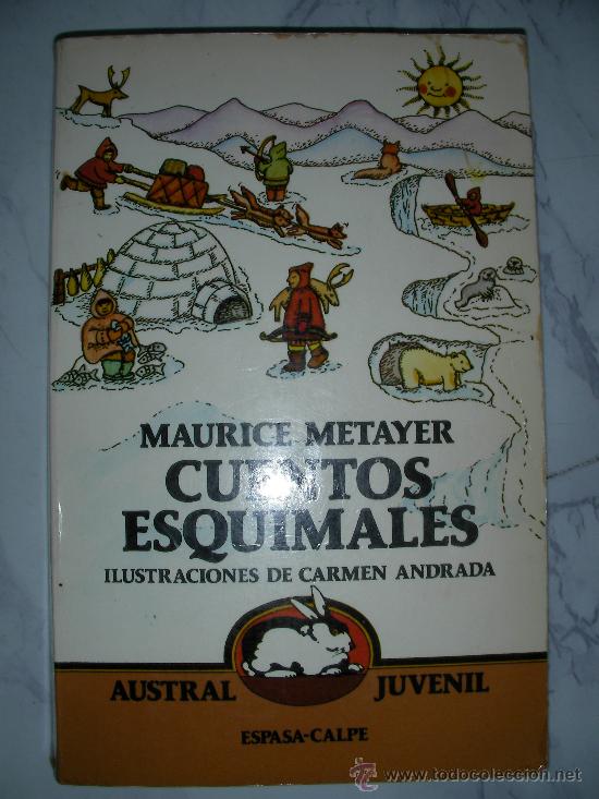 Libros de segunda mano: CUENTOS ESQUIMALES DE MAURICE METAYER - ENVIO GRATIS PARA ESPA&Ntilde;A - Foto 1