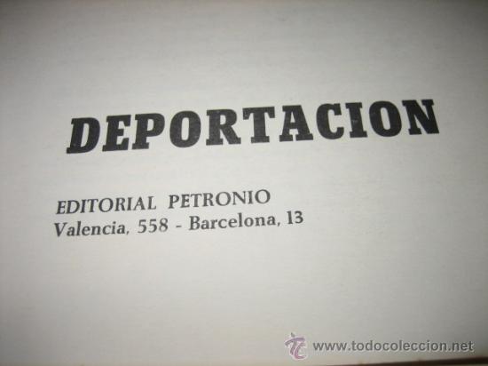 Libros de segunda mano: DEPORTACION   EDITORIAL PETRONIO  1969 - Foto 5