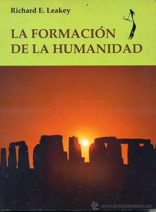 Libros de segunda mano: RICHARD E. LEAKEY : LA FORMACI&Oacute;N DE LA HUMANIDAD (1993) - Foto 1