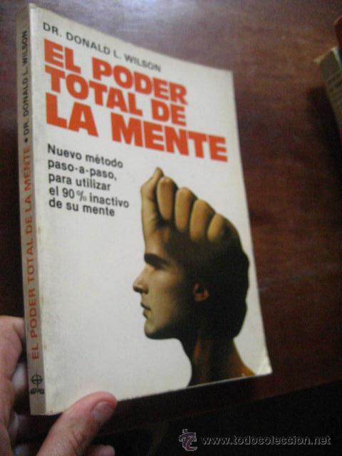 Libros de segunda mano: El poder total de la mente, Dr.Donald Wilson, Ed. Edaf ( paraciencias c8 - Foto 1