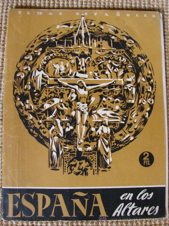 Libros de segunda mano: TEMAS ESPA&Ntilde;OLES. ESPA&Ntilde;A EN LOS ALTARES. NUMERO 8 - Foto 1