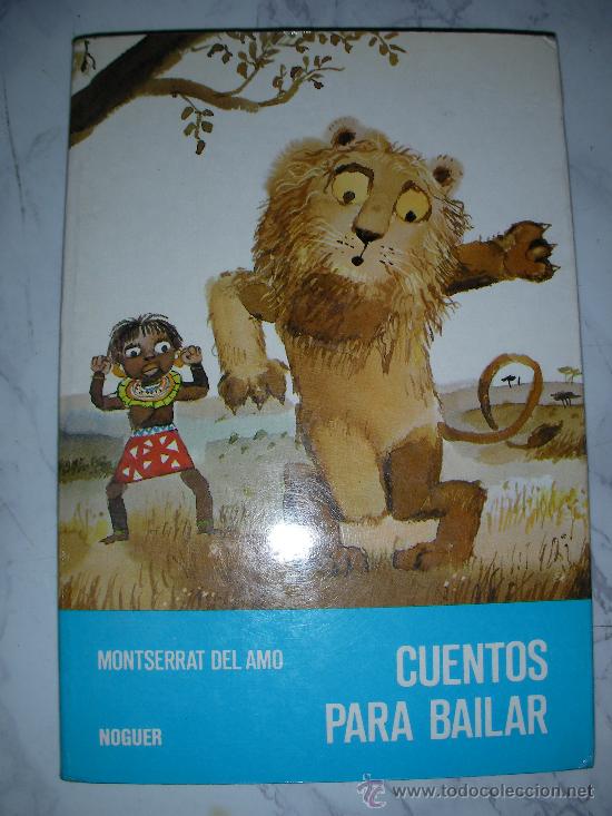 Libros de segunda mano: CUENTOS PARA BAILAR DE MONSERRAT DEL AMO - L4 - Foto 1