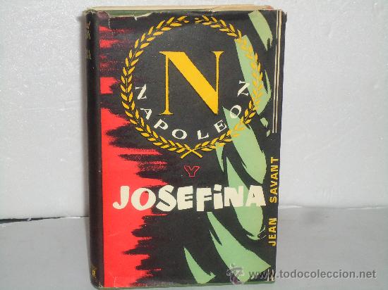 Libros de segunda mano: NAPOLEON Y JOSEFINA - Foto 1