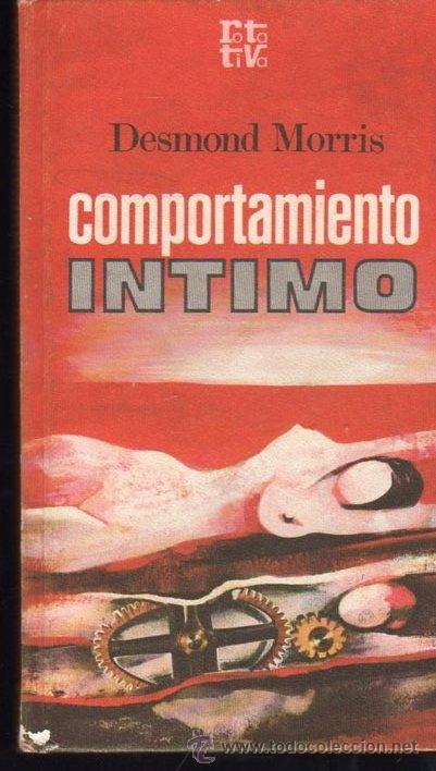 Libros de segunda mano: CORPONTAMIENTO INTIMO DE DESMOND MORRIS - MADRID 1974 - Foto 1