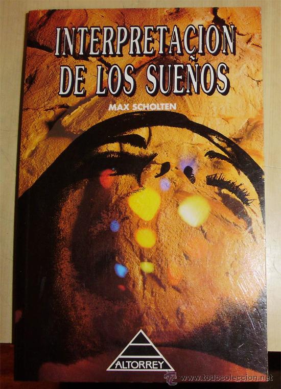 Libros de segunda mano: = INTERPRETACION DE LOS SUE&Ntilde;OS = MAX SCHOLTEN = ABECEDARIO DE LOS SUE&Ntilde;OS - Foto 1