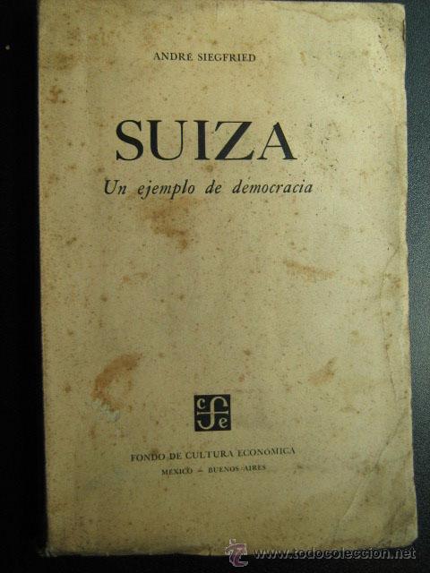 Libros de segunda mano: SUIZA. Un ejemplo de democracia.  SIEGFRIED, Andr&eacute;. 1958 - Foto 1