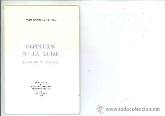 Libros de segunda mano: DEFINICI&Oacute;N DE LA MUJER. Jos&eacute; Botella Llusia - Foto 1