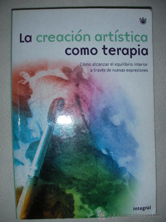 Gebrauchte B&uuml;cher: LA CREACION ARTISTICA COMO TERAPIA - ENVIO GRATIS A ESPA&Ntilde;A