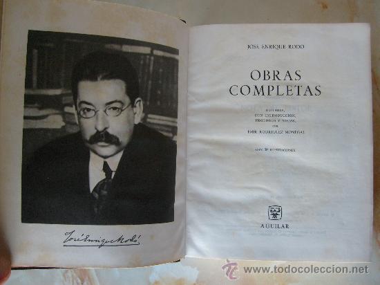 Libros de segunda mano: ENRIQUE ROD&Oacute; - OBRAS COMPLETAS -  AGUILAR - O.ETERNAS. - Foto 3