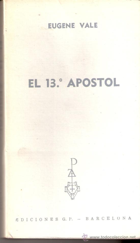 Libros de segunda mano: El 13&ordm; ap&oacute;stol. Eugene Vale. Ediciones G.P. 1963. 1&ordf; edici&oacute;n. - Foto 3