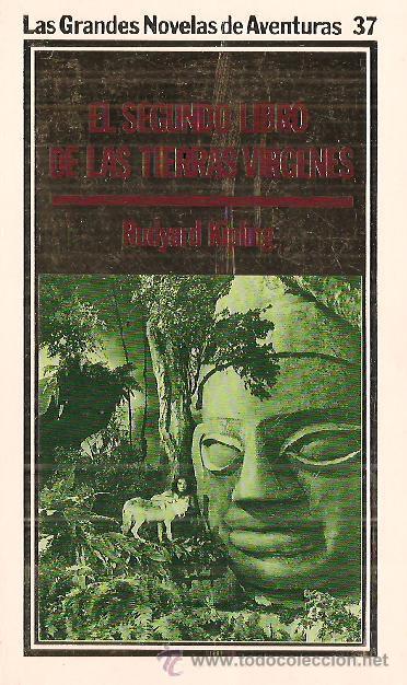 Libros de segunda mano: RUDYARD KIPLING / EL SEGUNDO LIBRO DE LAS TIERRAS V&Iacute;RGENES .* EL LIBRO DE LA SELVA . MOWGLI * - Foto 1