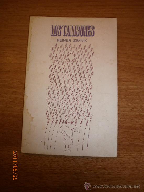 Libros de segunda mano: LIBRO LOS TAMBORES , REINER ZIMNIK - Foto 1