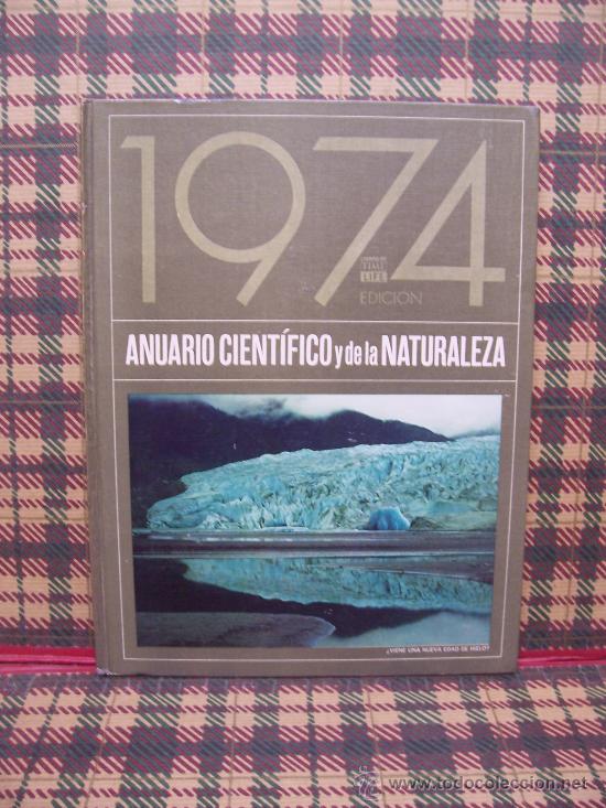 Libros de segunda mano: ANUARIO CIENTIFICO - ED. TIME / LIFE 1974 - ILUSTRADO - Foto 1