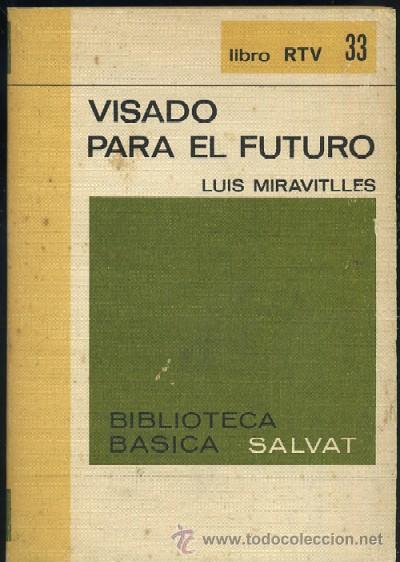 Libros de segunda mano: VISADO PARA EL FUTURO  (LRTV-33) - Foto 1