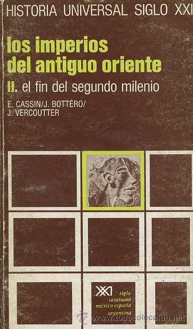 Libros de segunda mano: E. CASSIN, J. BOTTERO, J. VERCOUTTER: LOS IMPERIOS DEL ANTIGUO ORIENTE II. - Foto 1