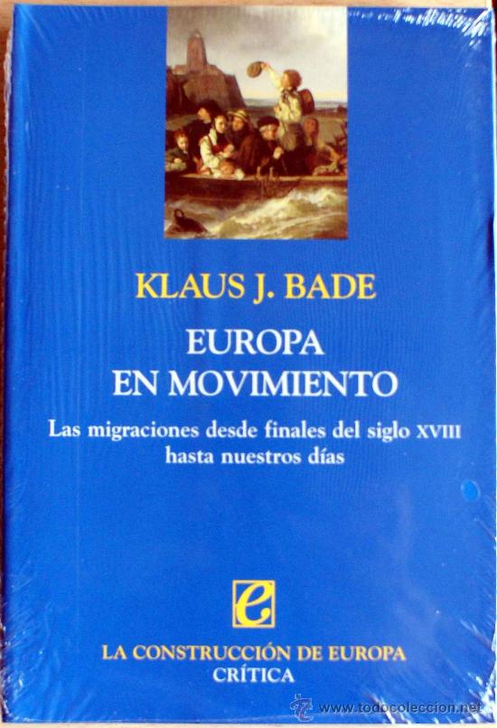 Libros de segunda mano: Klaus J. Bade, EUROPA EN MOVIMIENTO &iexcl;&iexcl;&iexcl;Precintado!!! - Foto 1