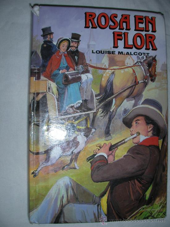Libros de segunda mano: ROSA EN FLOR DE LOUISE M. ALCOTT - Foto 1