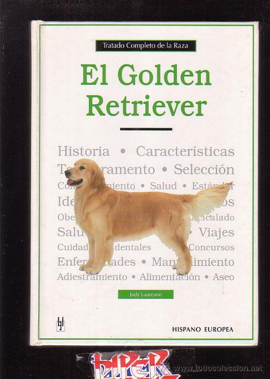 Libros de segunda mano: EL GOLDEN RETRIEVER, TRATADO COMPLETO DE LA RAZA - Foto 1