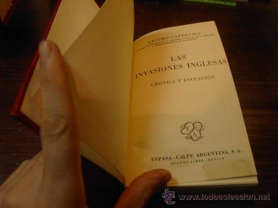 Libros de segunda mano: Arturo Capdevila, Las invasiones inglesas, Espasa, Madrid. 1938 - Foto 1