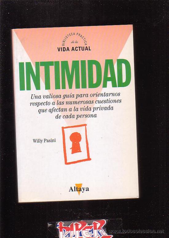Libros de segunda mano: INTIMIDAD /POR: WILLY PASINI - Foto 1