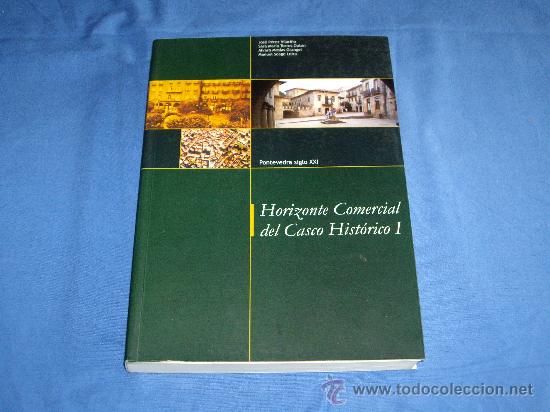 Libros de segunda mano: HORIZONTE COMERCIAL DEL CASCO HISTORICO I - Foto 1