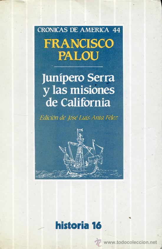 Libros de segunda mano: junipero serra y las misiones de california - Foto 1