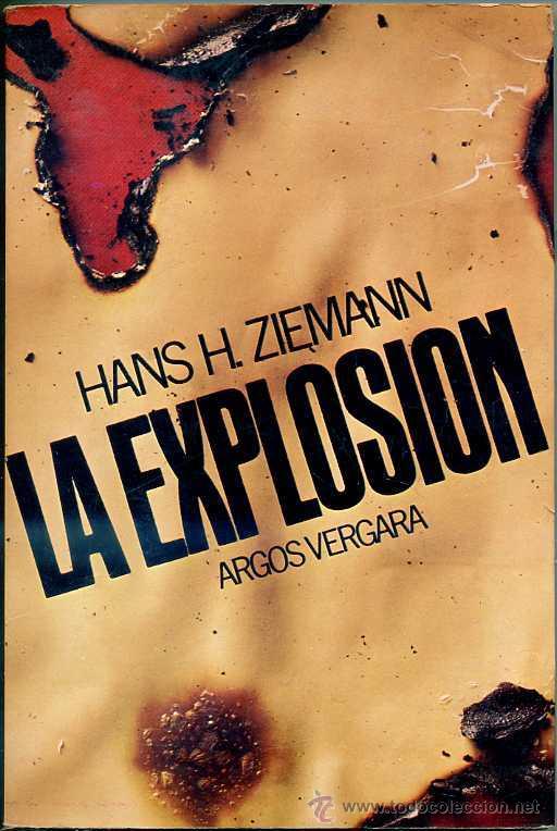 Libros de segunda mano: HANS ZIEMANN : LA EXPLOSI&Oacute;N - Foto 1