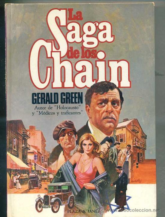 Libros de segunda mano: GERALD GREEN : LA SAGA DE LOS CHAIN - Foto 1