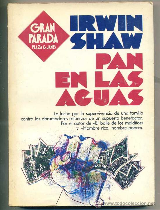 Libros de segunda mano: IRWIN SHAW . PAN EN LAS AGUAS - Foto 1