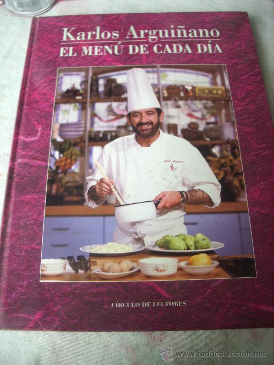 Libros de segunda mano: KARLOS ARGUI&Ntilde;ANO. EL MENU DE CADA DIA. CIRCULO DE LECTORES. 1993 - 190 PAGINAS - Foto 1