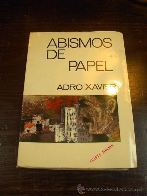 Libros de segunda mano: Adro Xavier, Abismos de papel, 4 ed Subirma, 1966 - Foto 1