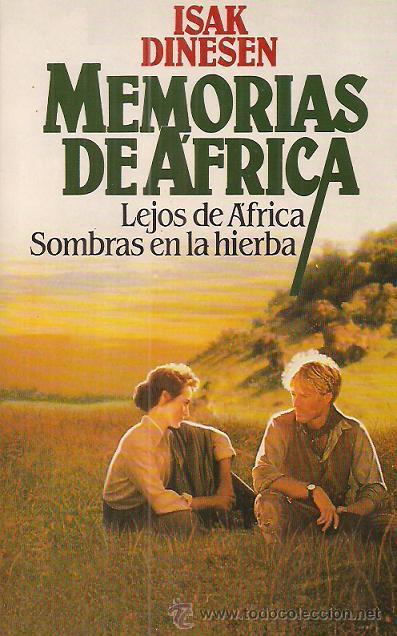 Second hand books: MEMORIAS DE &Aacute;FRICA. ( LEJOS DE &Aacute;FRICA y SOMBRAS EN LA HIERBA ) ISAK DINESEN C&Iacute;RCULO DE LECTORES 1986