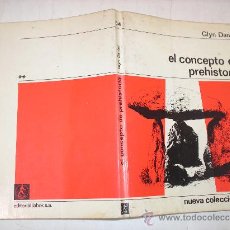 Libros de segunda mano: EL CONCEPTO DE PREHISTORIA GLYN DANIEL LABOR,1968 AB36270. . Lote 27839662