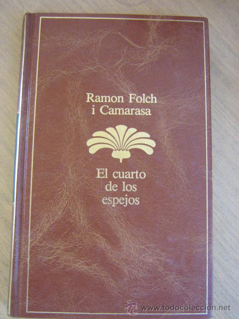 Libros de segunda mano: RAMON FOLCH I CAMARASA  EL CUARTO DE LOS ESPEJOS PLANETA - Foto 1