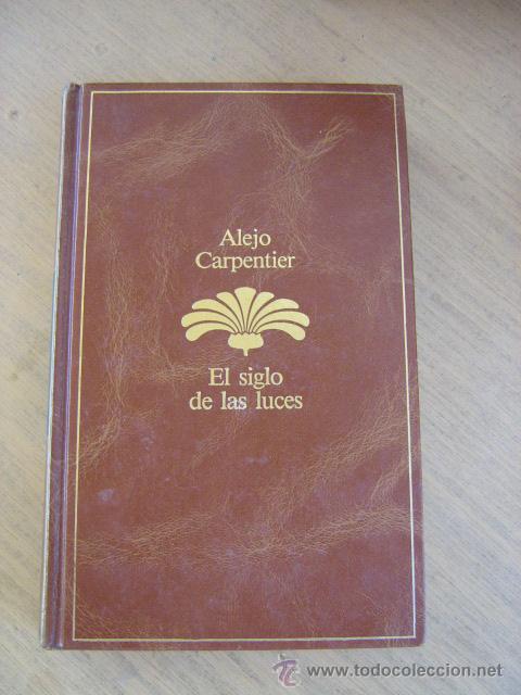 Libros de segunda mano: ALEJO CARPENTIER  EL SIGLO DE LAS LUCES PLANETA - Foto 1
